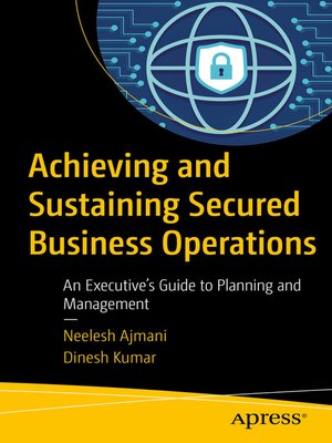 cover image of Achieving and Sustaining Secured Business Operations